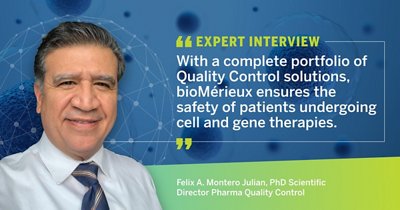 “With a complete portfolio of Quality Control solutions, bioMérieux ensures the safety of patients undergoing cell and gene therapies.”